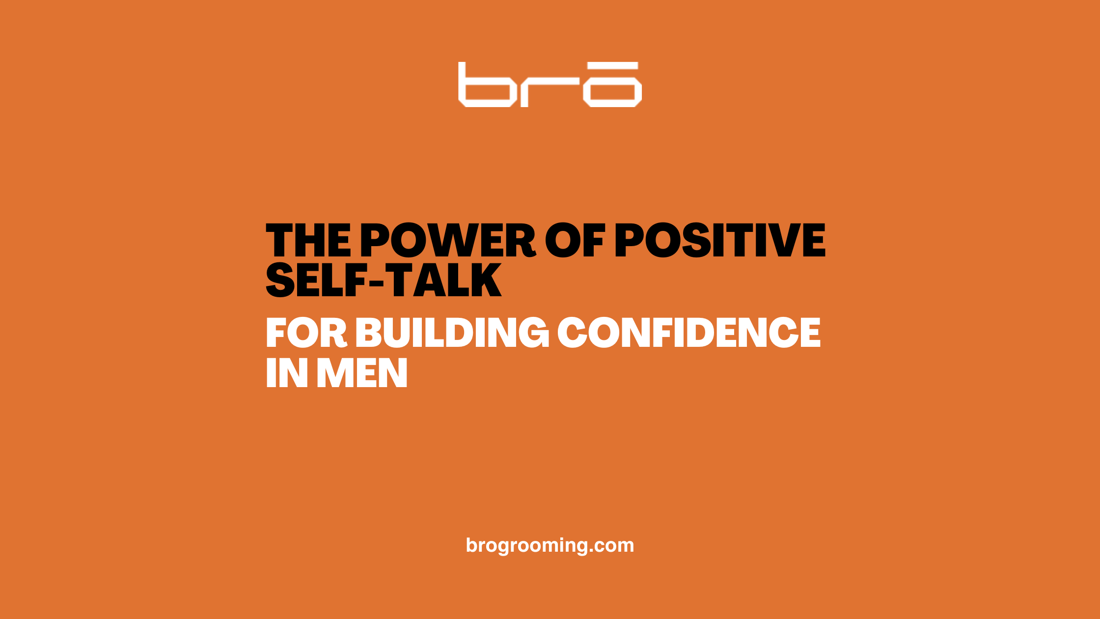 Positive self talk for building confidence